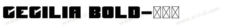 Cecilia Bold字体转换